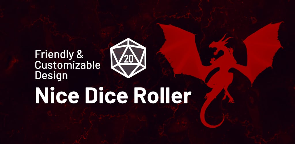 Nice Dice Roller: friendly & customizable design